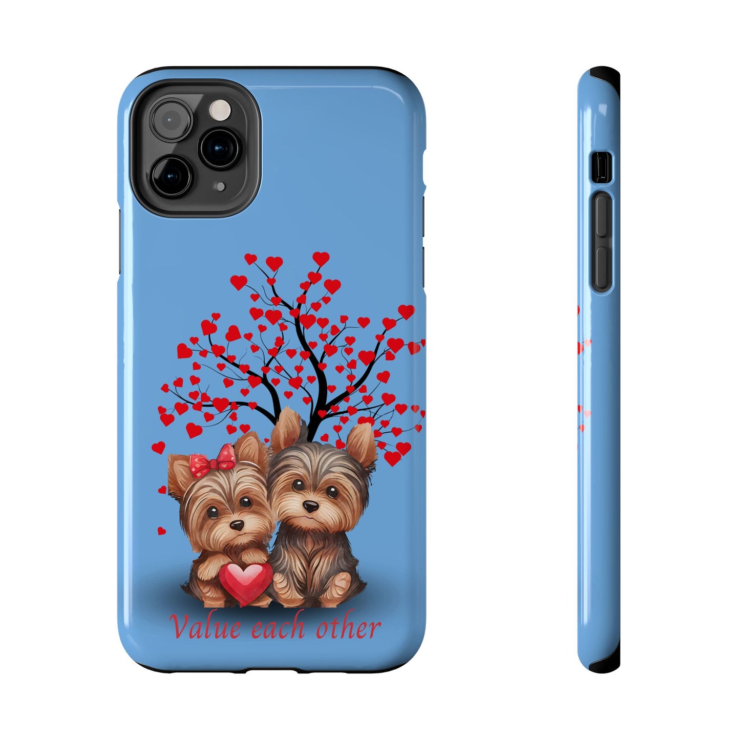 Cute Yorkshire Terrier Phone Case - "Value Each Other" Tough Case for Pet Lovers