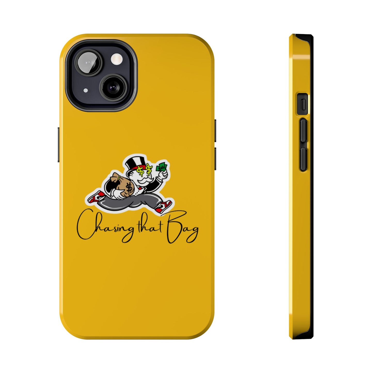 Phone Case- Chasing That Bag Tough Case- Durable Protection