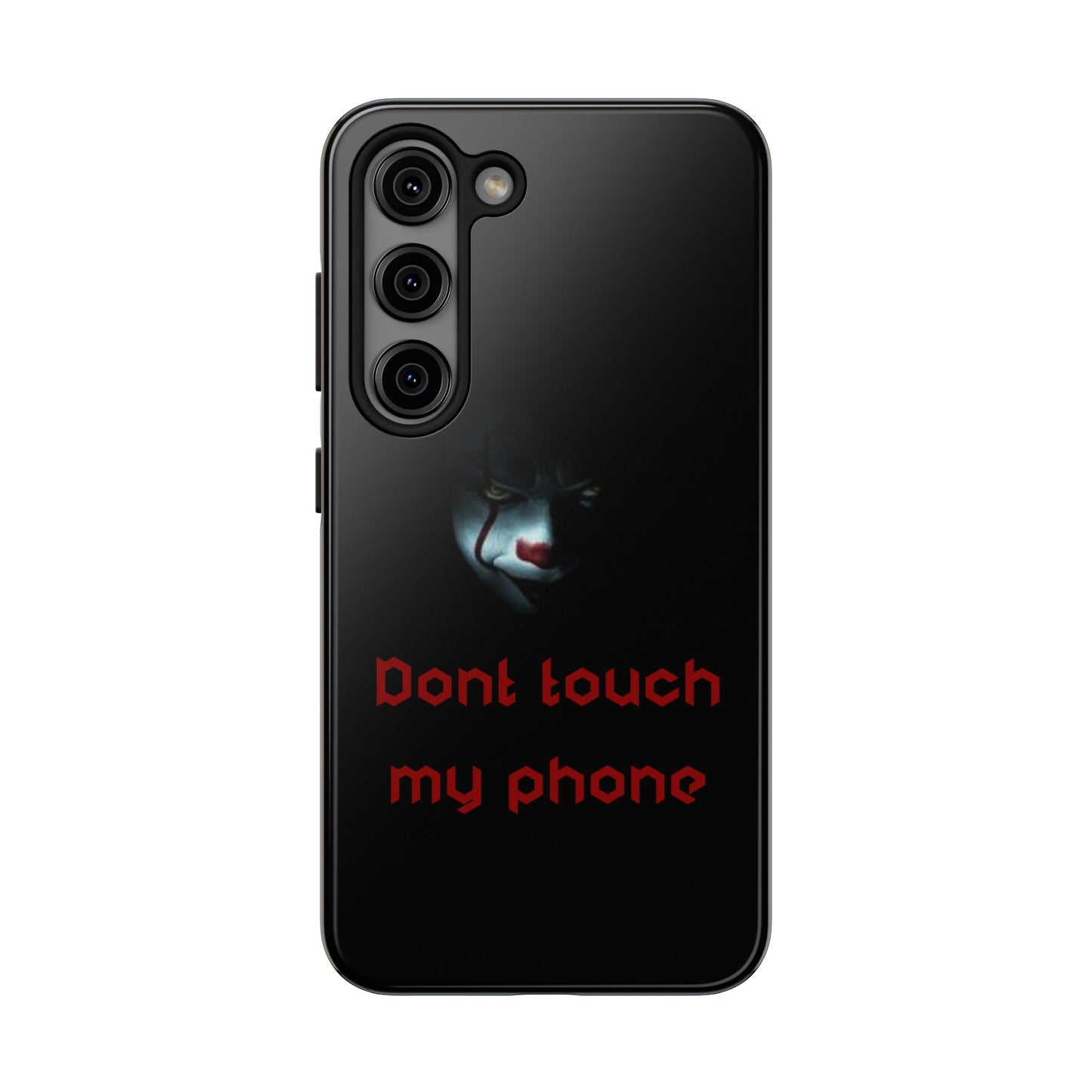 🤡 Creepy Clown Tough Phone Case – "Don’t Touch My Phone" Design for iPhone & Android