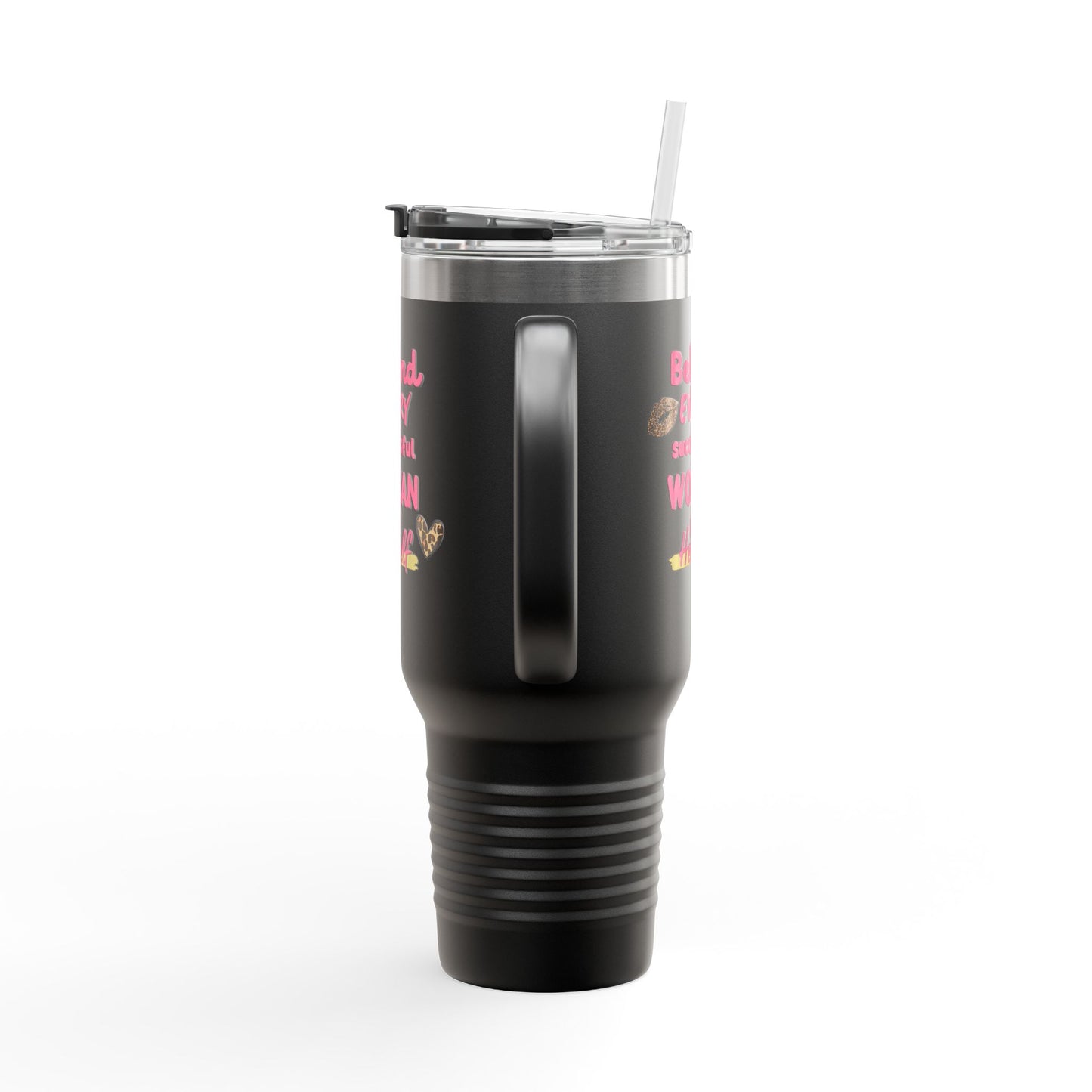 ✨ Inspirational 40oz Insulated Mug with Straw – "Behind Every Successful Woman is Herself"