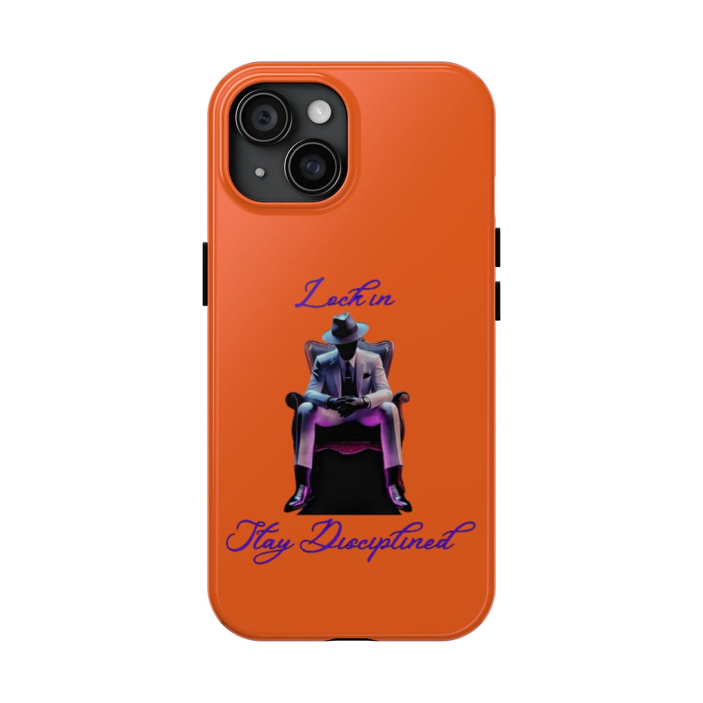 Phone case- Lock In, Stay discipline Tough Phone Case - Durable Protection