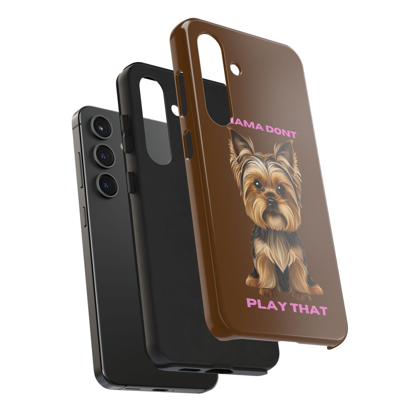 Mama Don't Play That Tough Phone Case for Dog Lovers