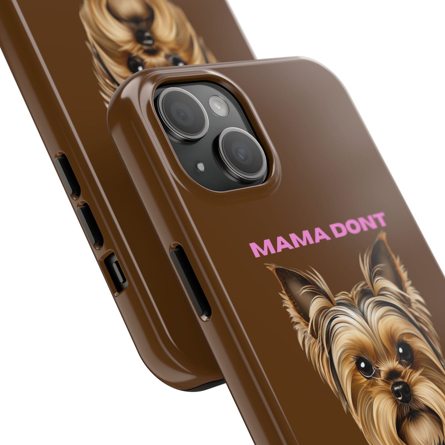 Mama Don't Play That Tough Phone Case for Dog Lovers