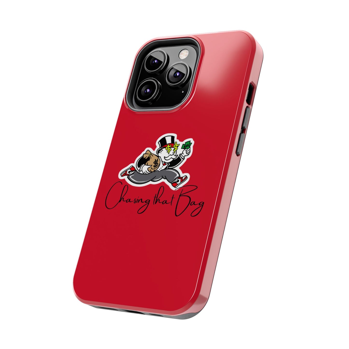 Phone Case- Chasin That Bag Tough Case- Durable Protection