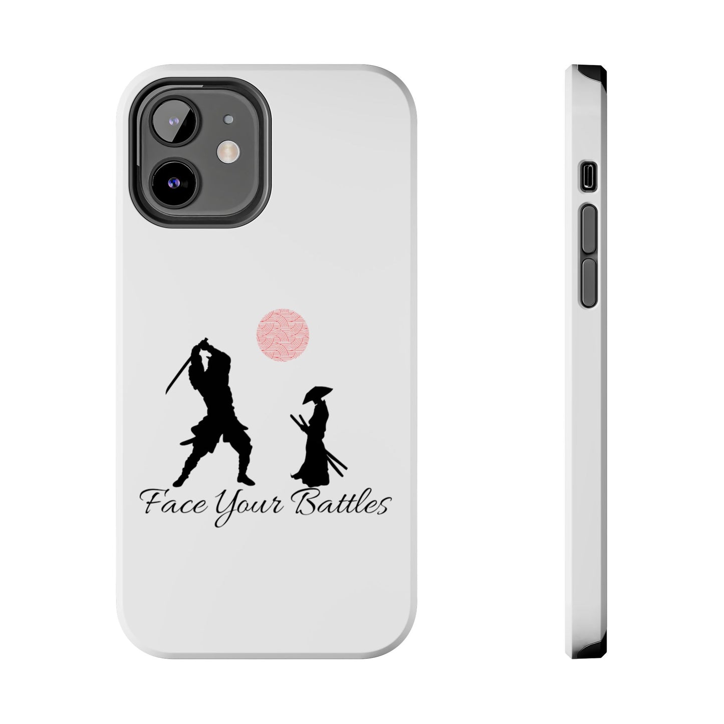 Phone case- Face Your Battles Tough Phone Case - Durable Protection