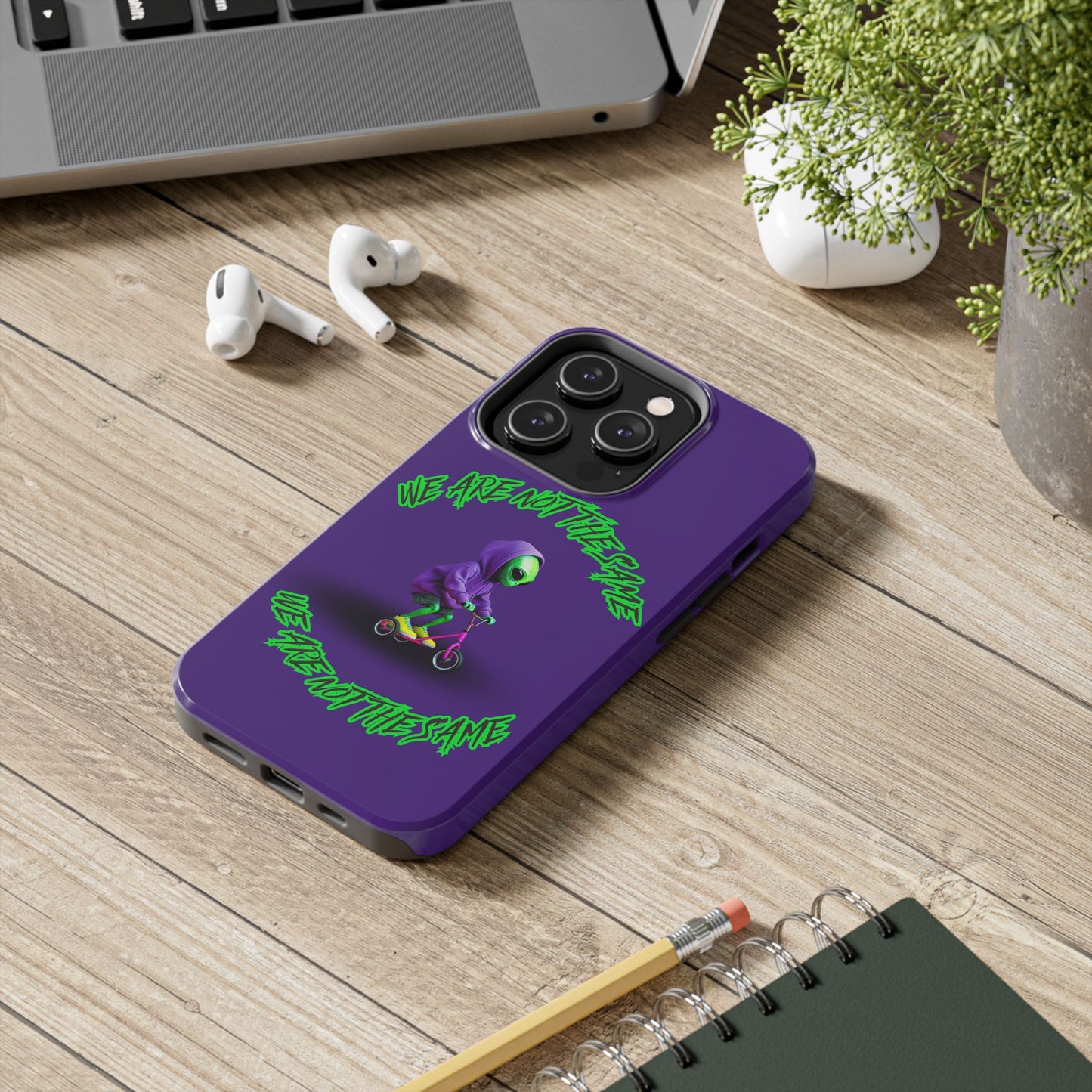 Tough Phone Cases- Alien, We Are Not The Same