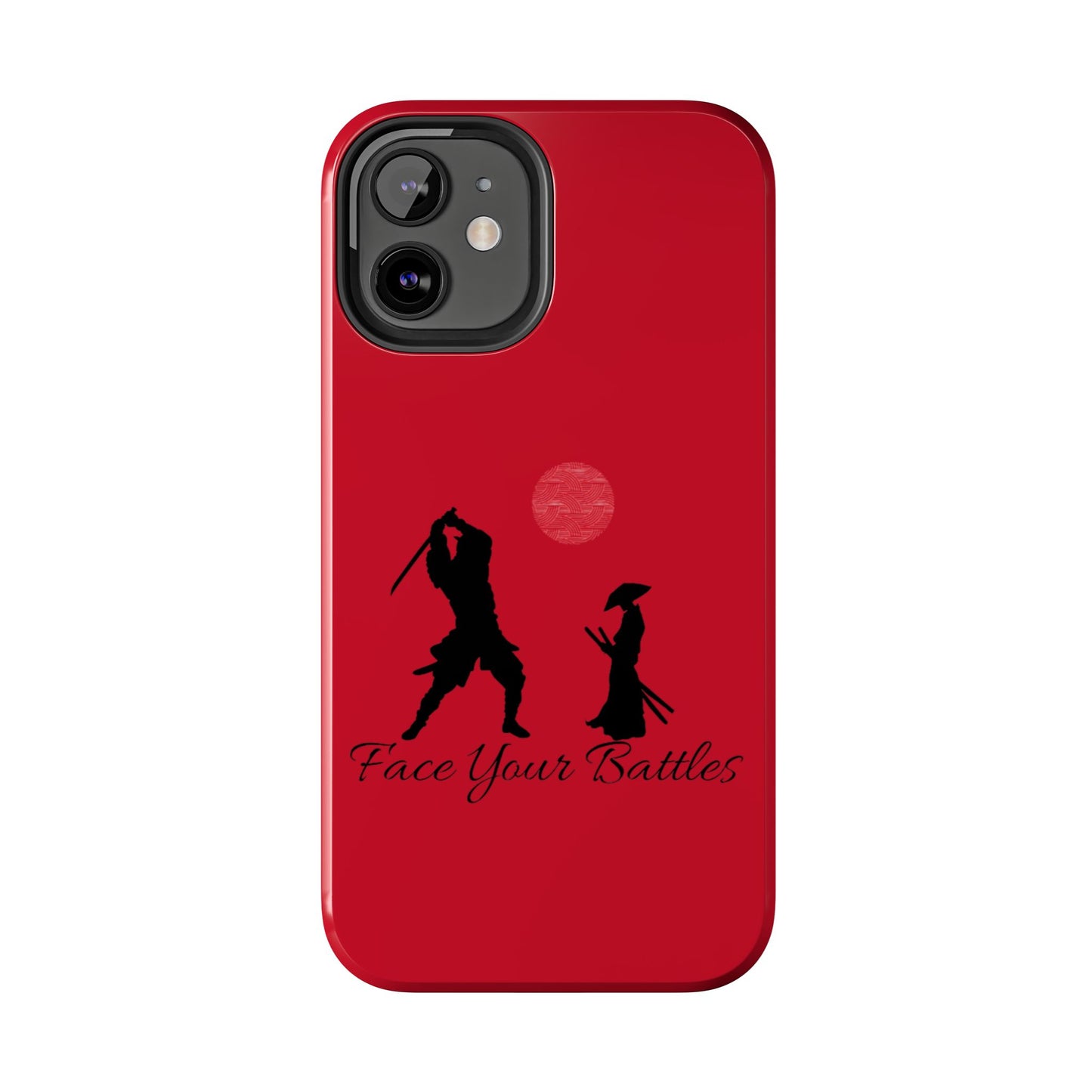 Phone case- Face Your Battles Tough Phone Case - Durable Protection