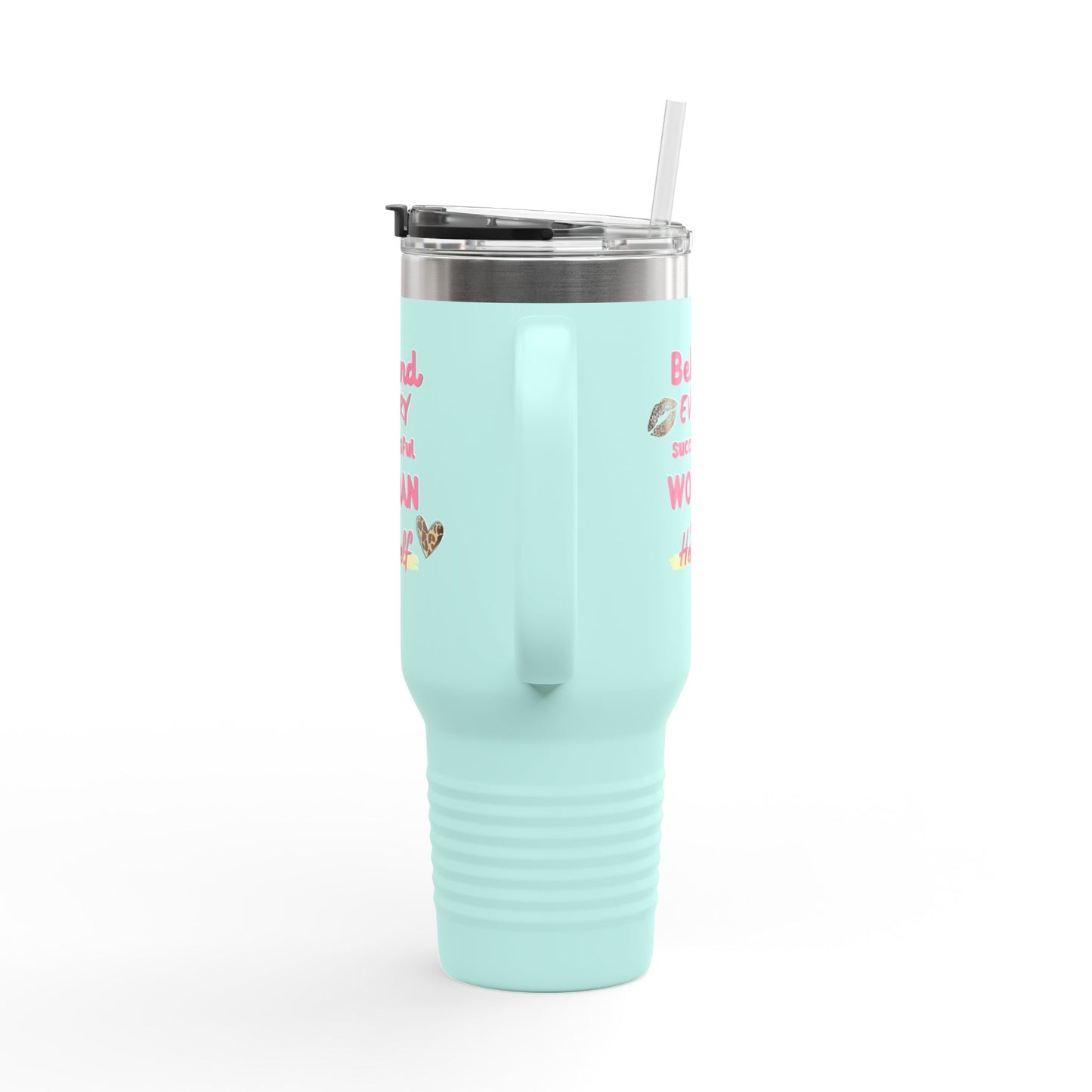 ✨ Inspirational 40oz Insulated Mug with Straw – "Behind Every Successful Woman is Herself"