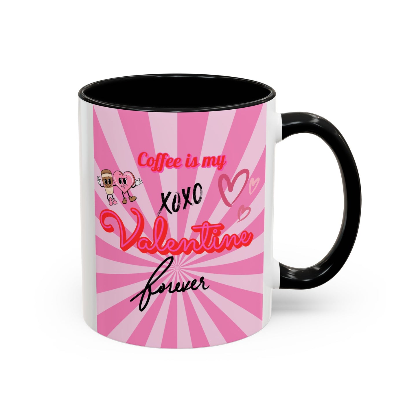 Mug- "Coffee is my Valentine" - Perfect for Gift Giving