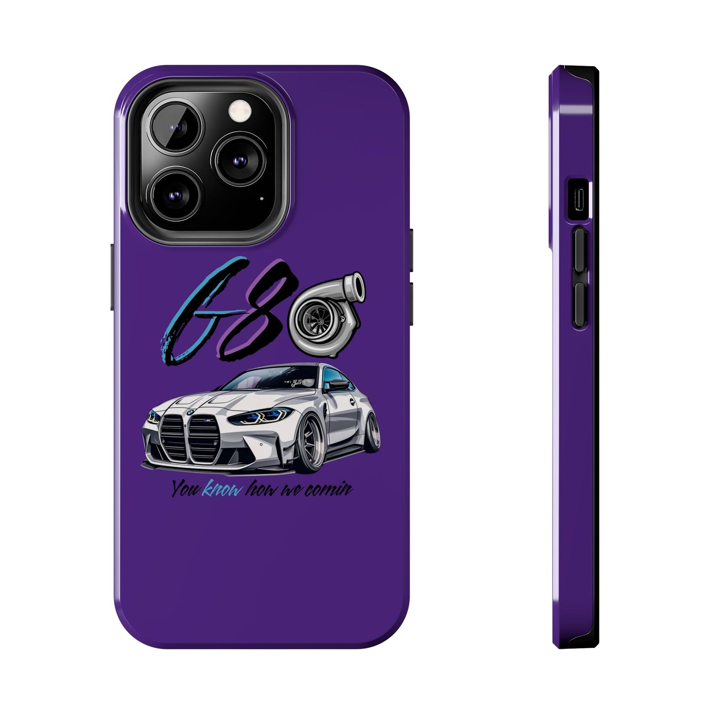 Car Enthusiast Tough Phone Case - BMW G80 'You Know How we Comin'