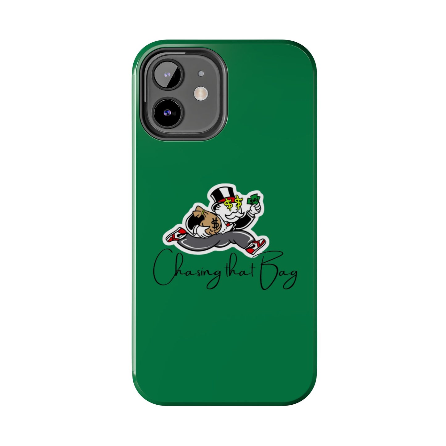 Phone Case- Chasin That Bag Tough Case- Durable Protection