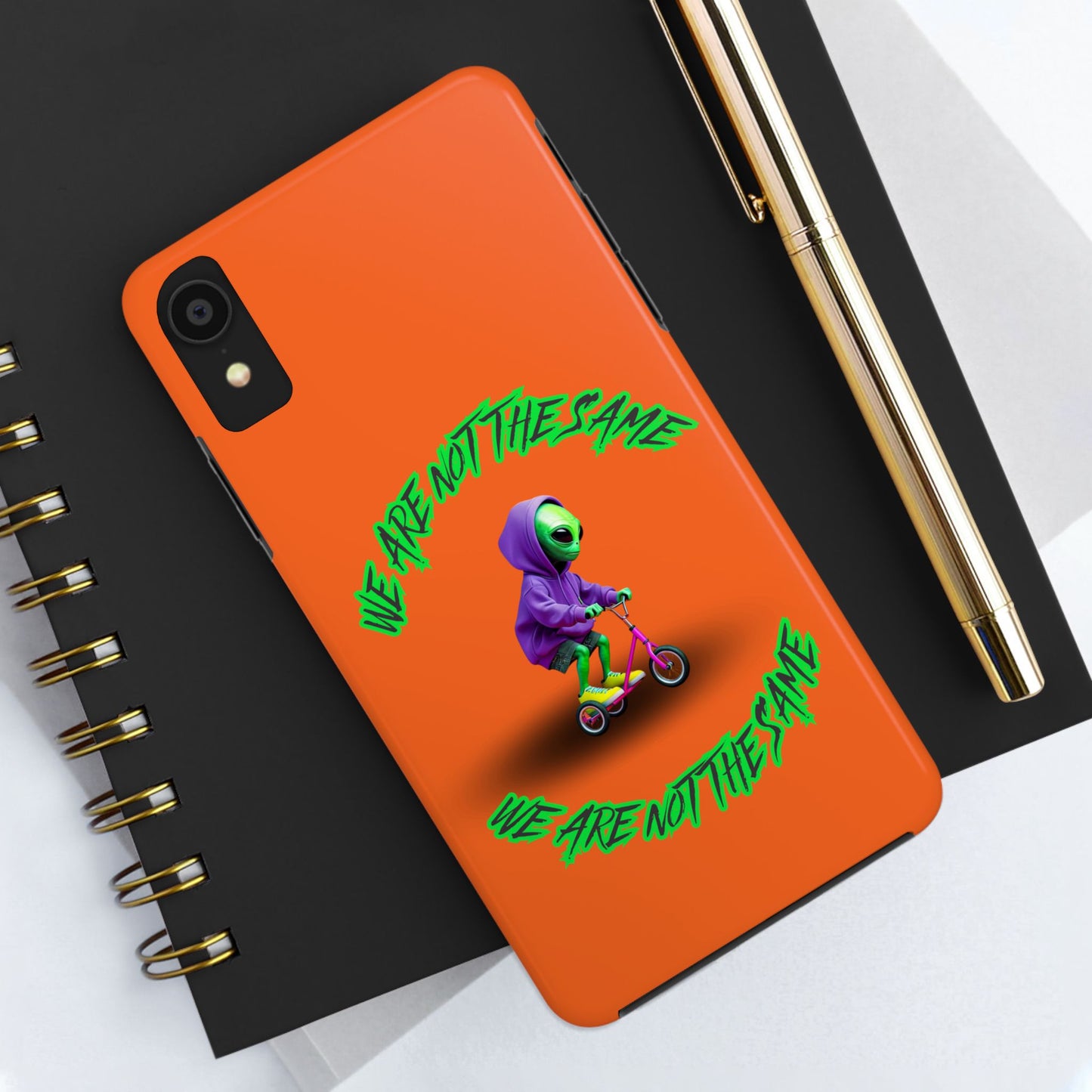 Tough Phone Cases- Alien, We Are Not The Same