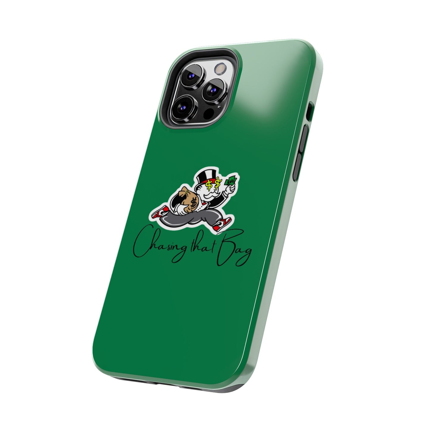 Phone Case- Chasin That Bag Tough Case- Durable Protection