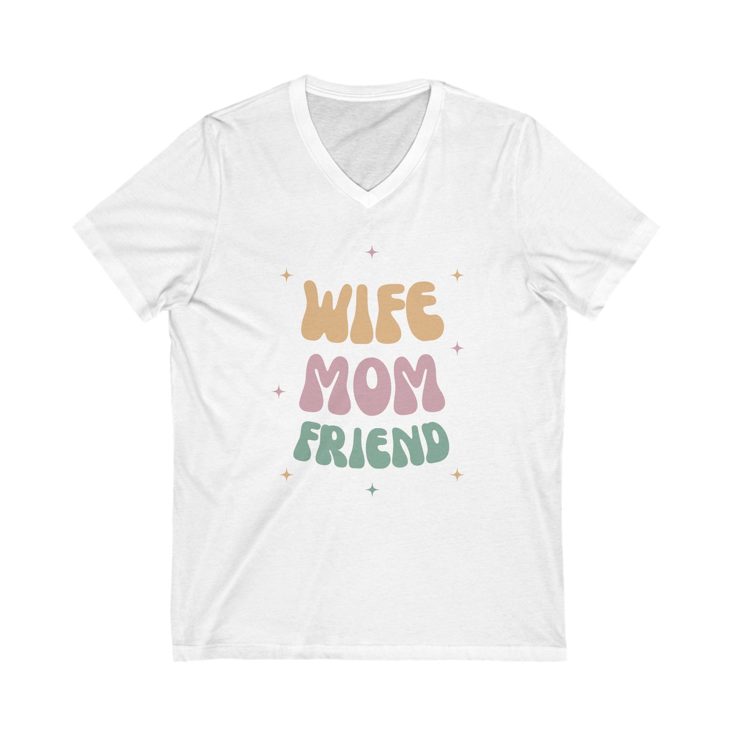 💖 Wife Mom Friend White V-Neck Tee – Cute & Comfy Short Sleeve T-Shirt for Moms