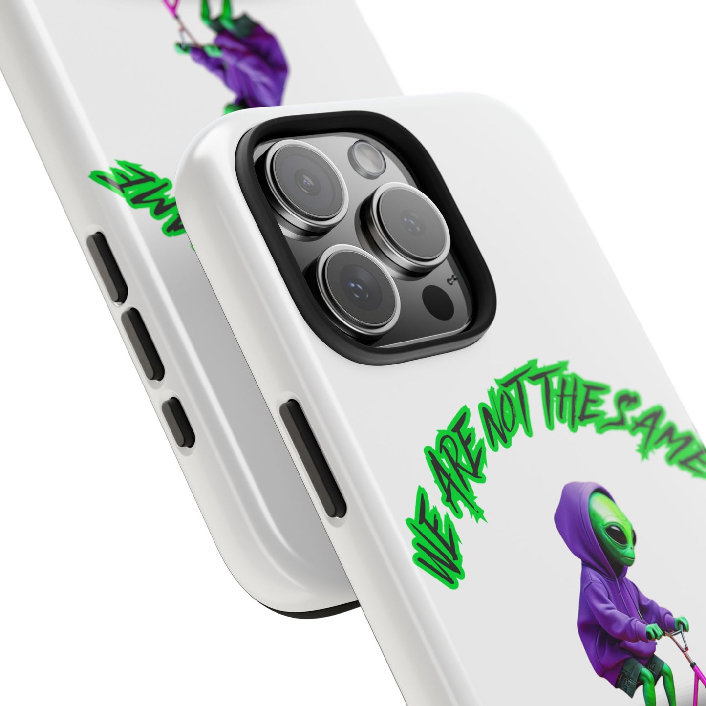 Tough Phone Cases- Alien, We Are Not The Same