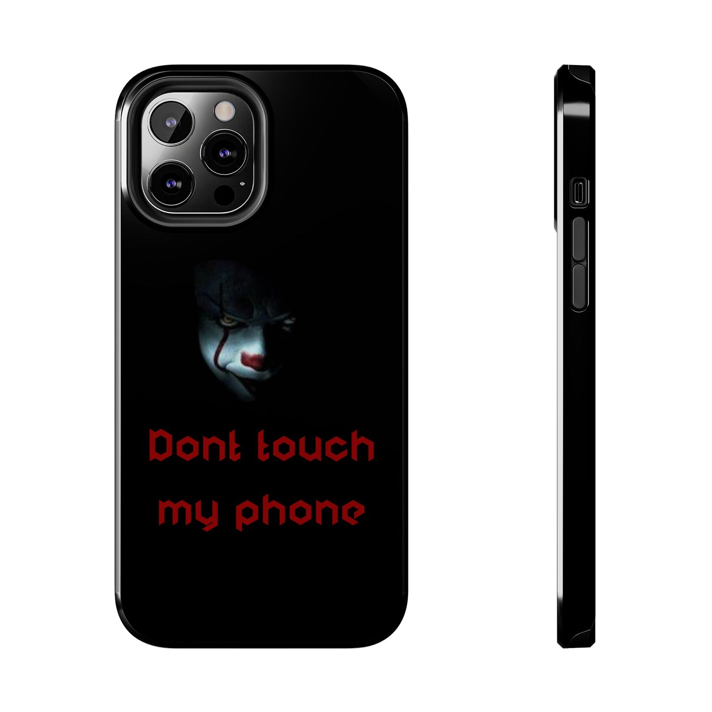 🤡 Creepy Clown Tough Phone Case – "Don’t Touch My Phone" Design for iPhone & Android