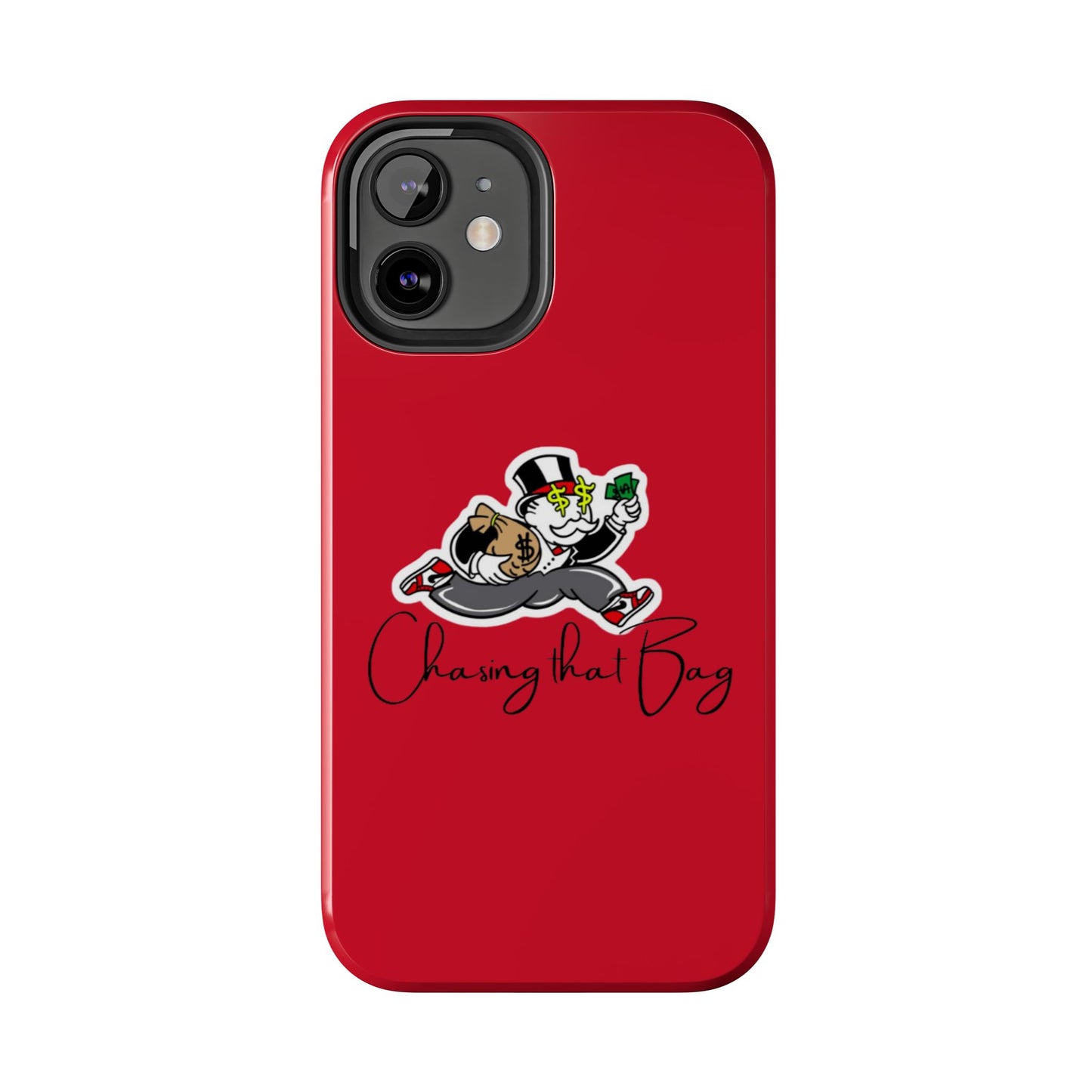Phone Case- Chasin That Bag Tough Case- Durable Protection