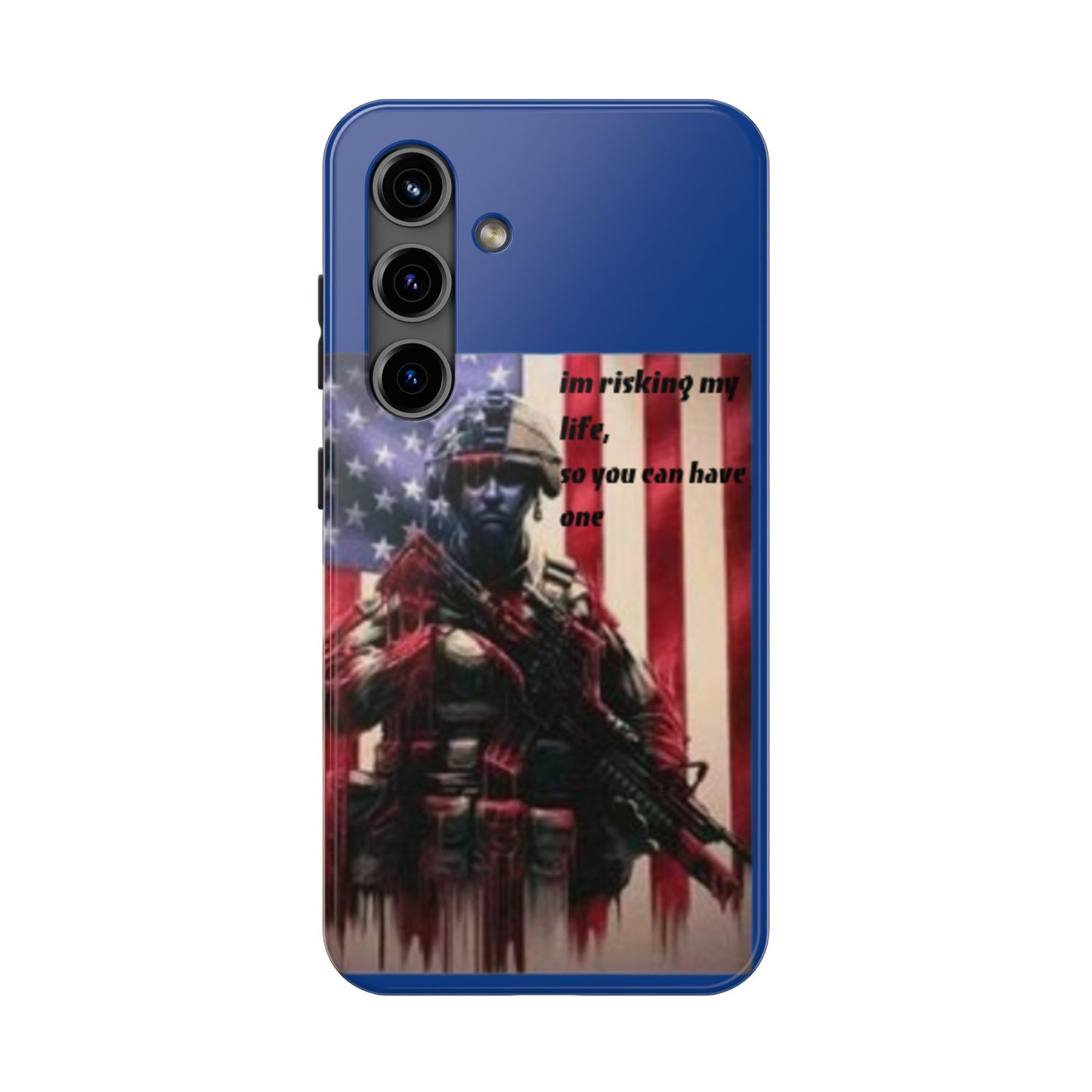 Patriotic Tough Phone Case - 'I'm Risking My Life' Design