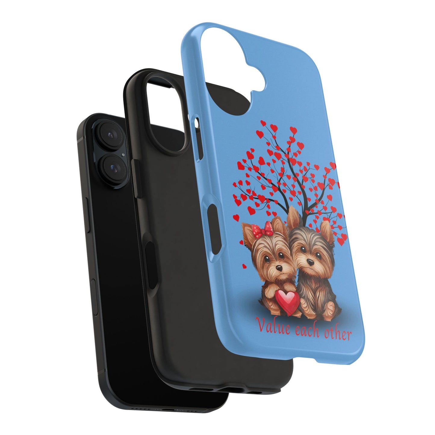 Cute Yorkshire Terrier Phone Case - "Value Each Other" Tough Case for Pet Lovers