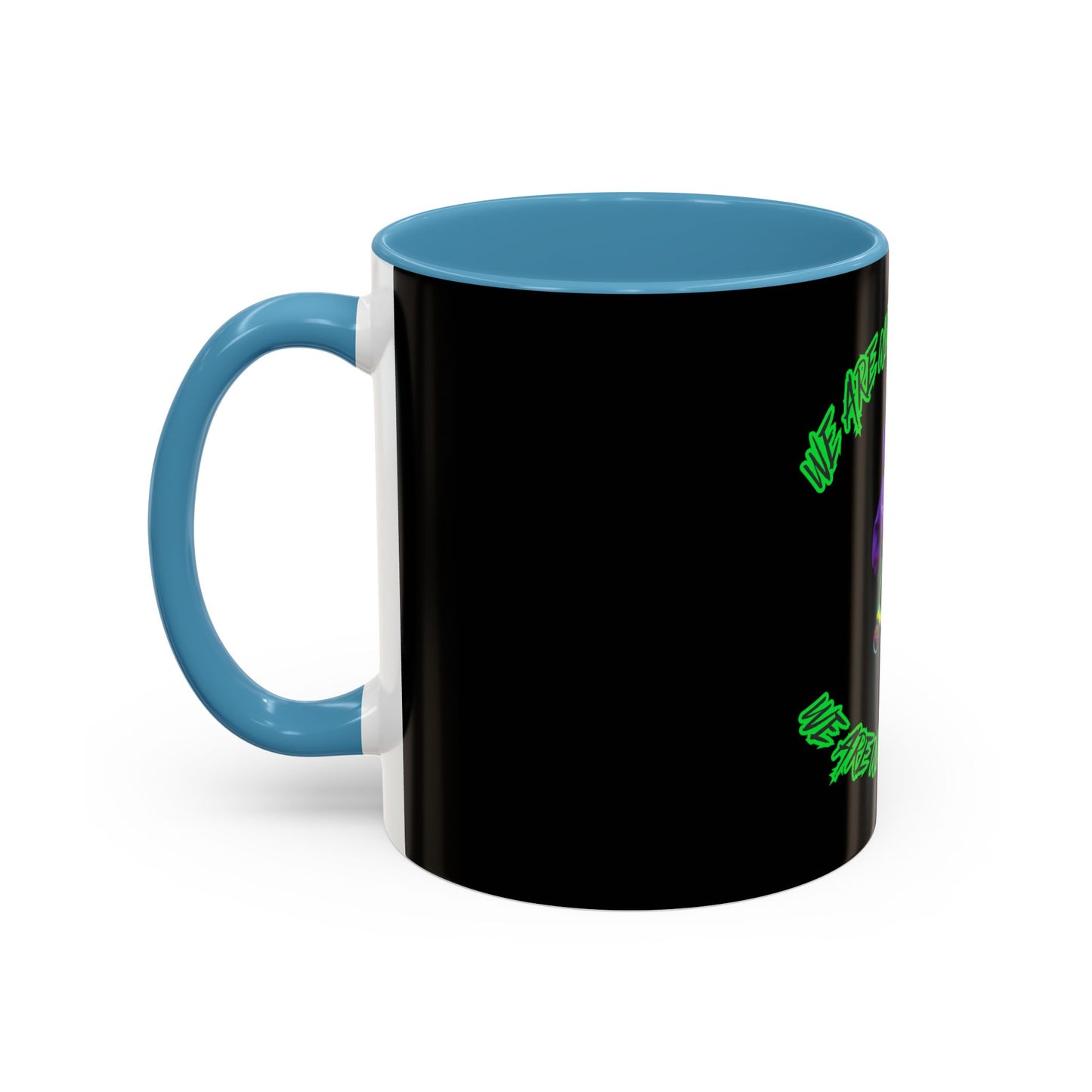 Alien Vibes Accent Coffee Mug - "We Are Not The Same" Design - Fun Gift for Sci-Fi Lovers