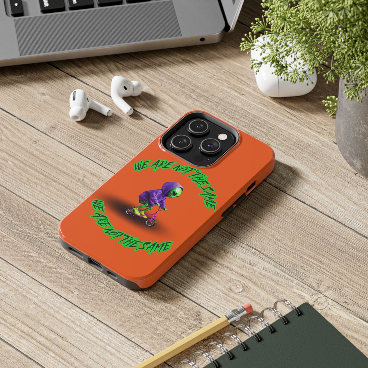 Tough Phone Cases- Alien, We Are Not The Same