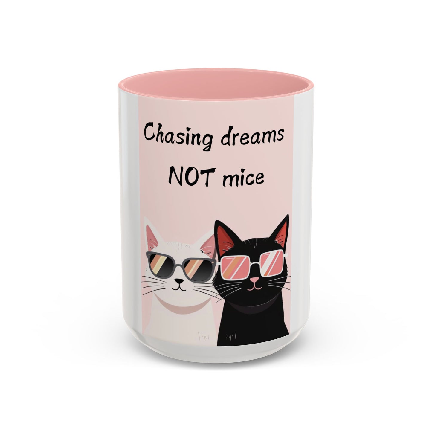 Whimsical Cat Coffee Mug - 'Chasing Dreams NOT Mice' - Perfect for Cat Lovers
