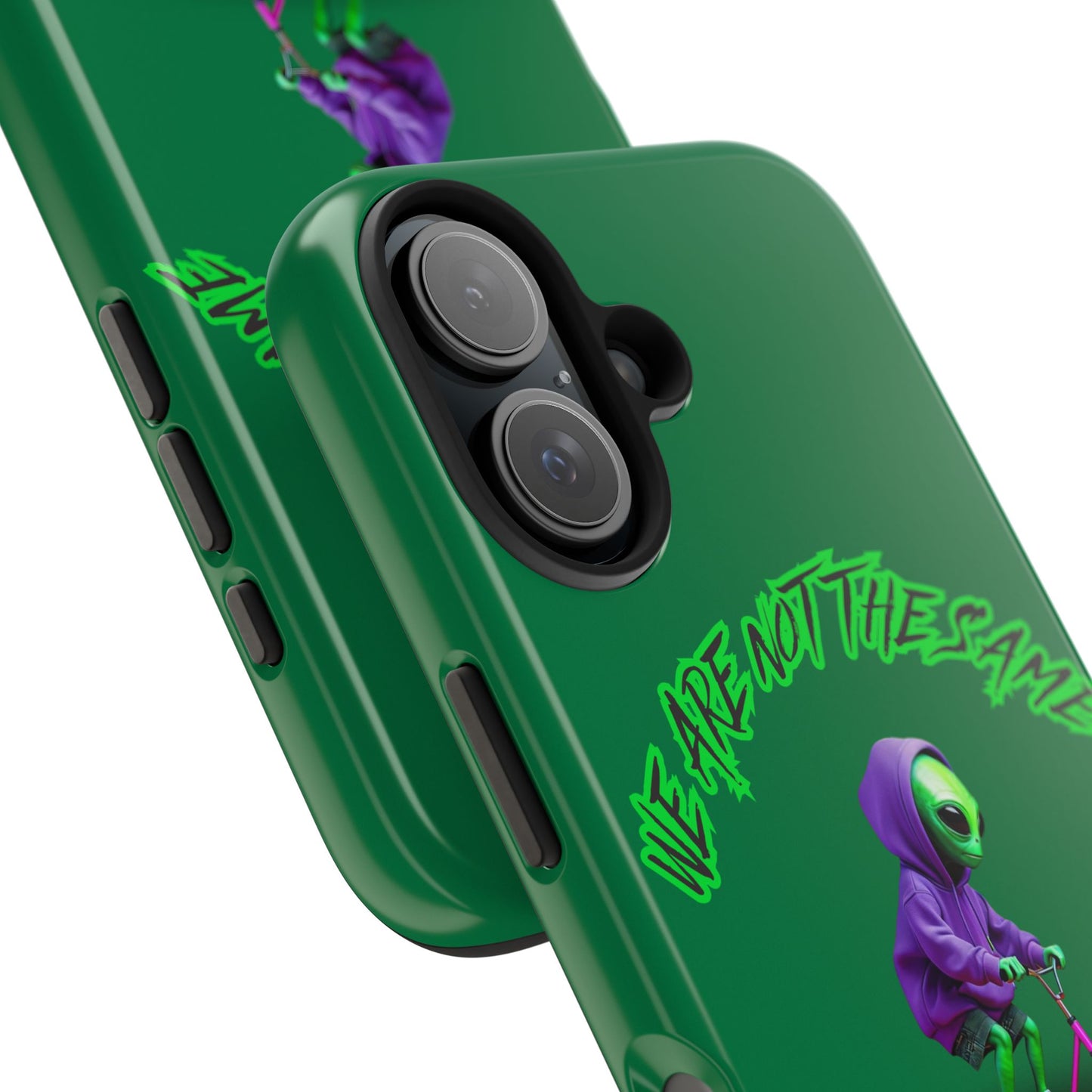 Tough Phone Cases- Alien, We Are Not The Same