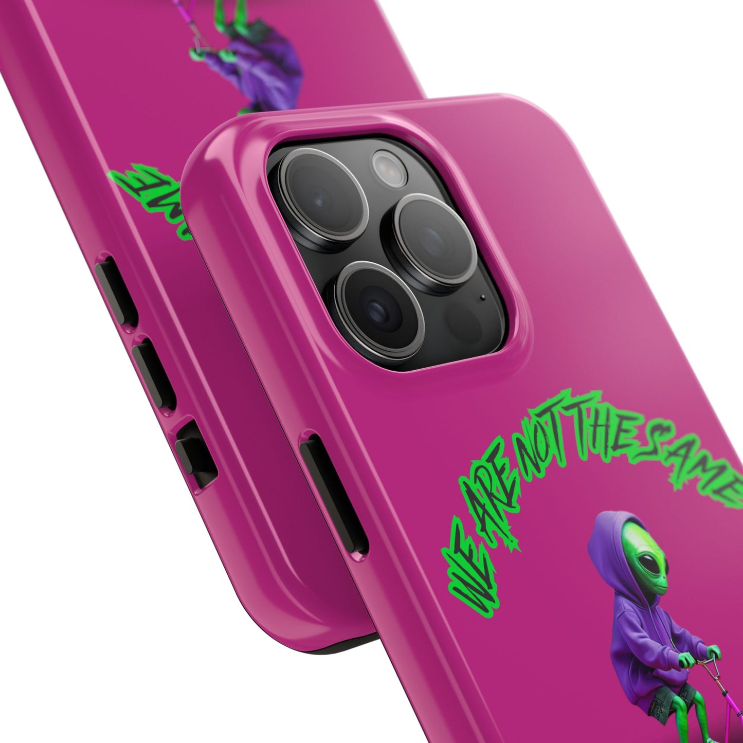 Tough Phone Cases- Alien, We Are Not The Same