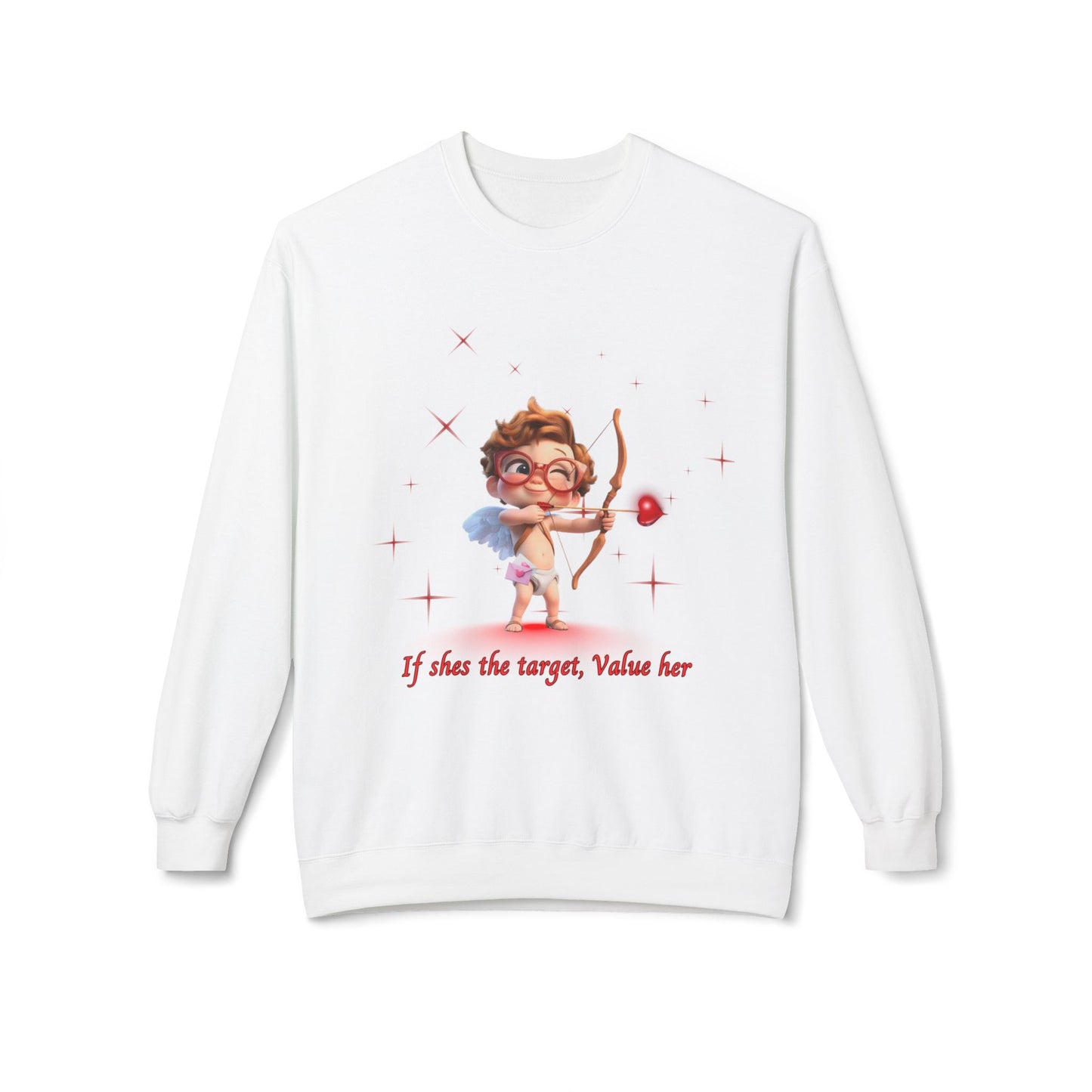 Crimson Rose Cupid Sweatshirt for Men & Women – "If She's the Target, Value Her" Romantic Graphic Fleece