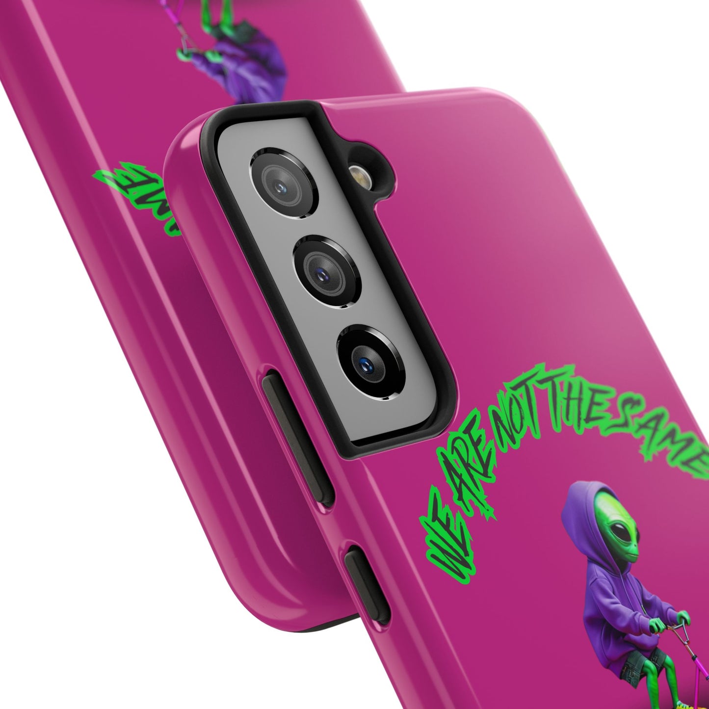 Tough Phone Cases- Alien, We Are Not The Same