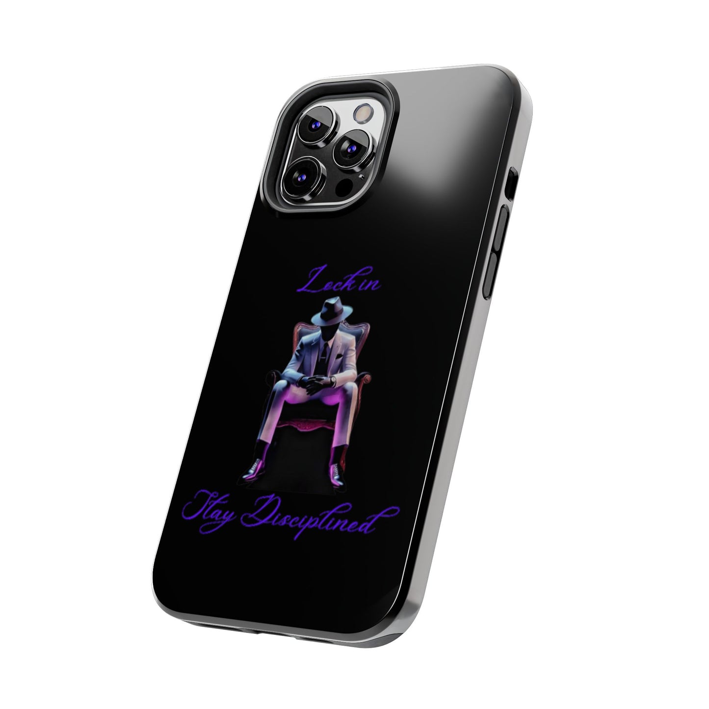 Phone case- Lock In, Stay DIsciplined Tough Phone Case - Durable Protection