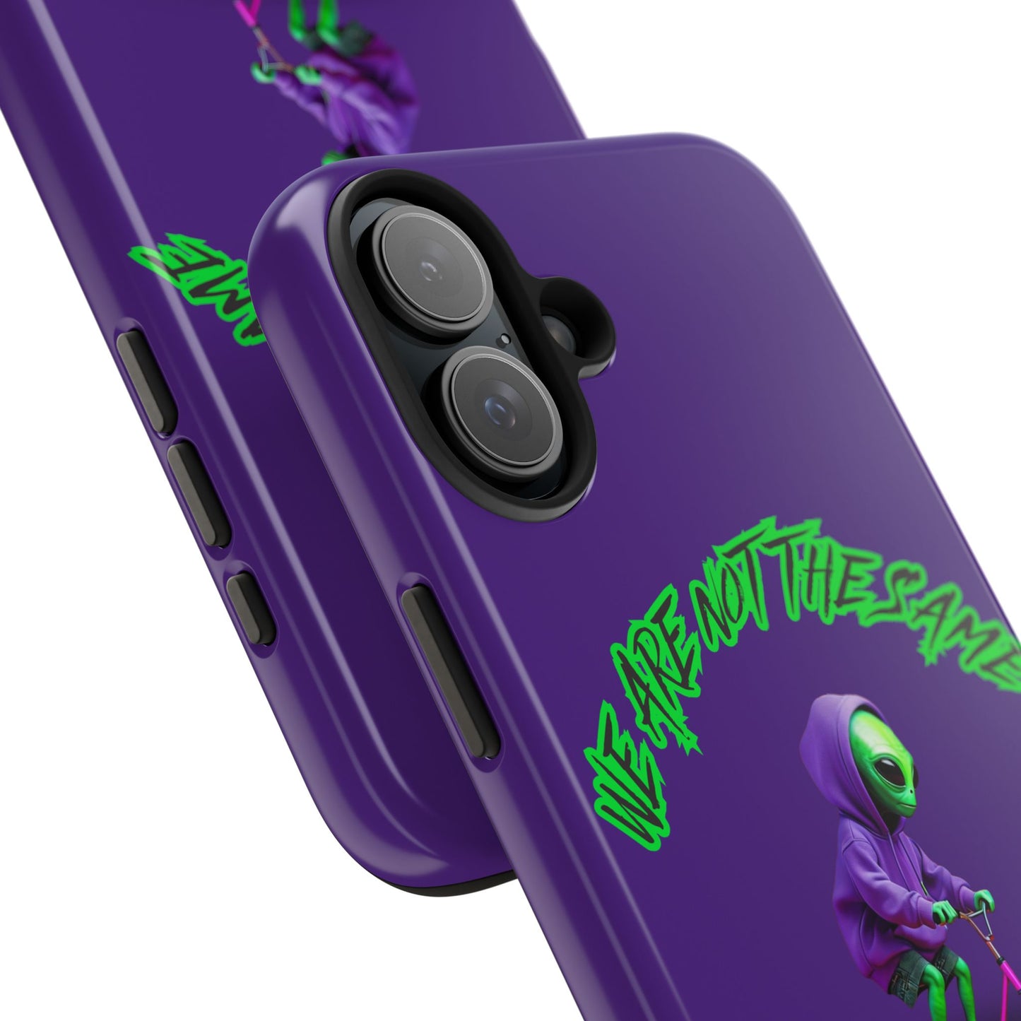 Tough Phone Cases- Alien, We Are Not The Same