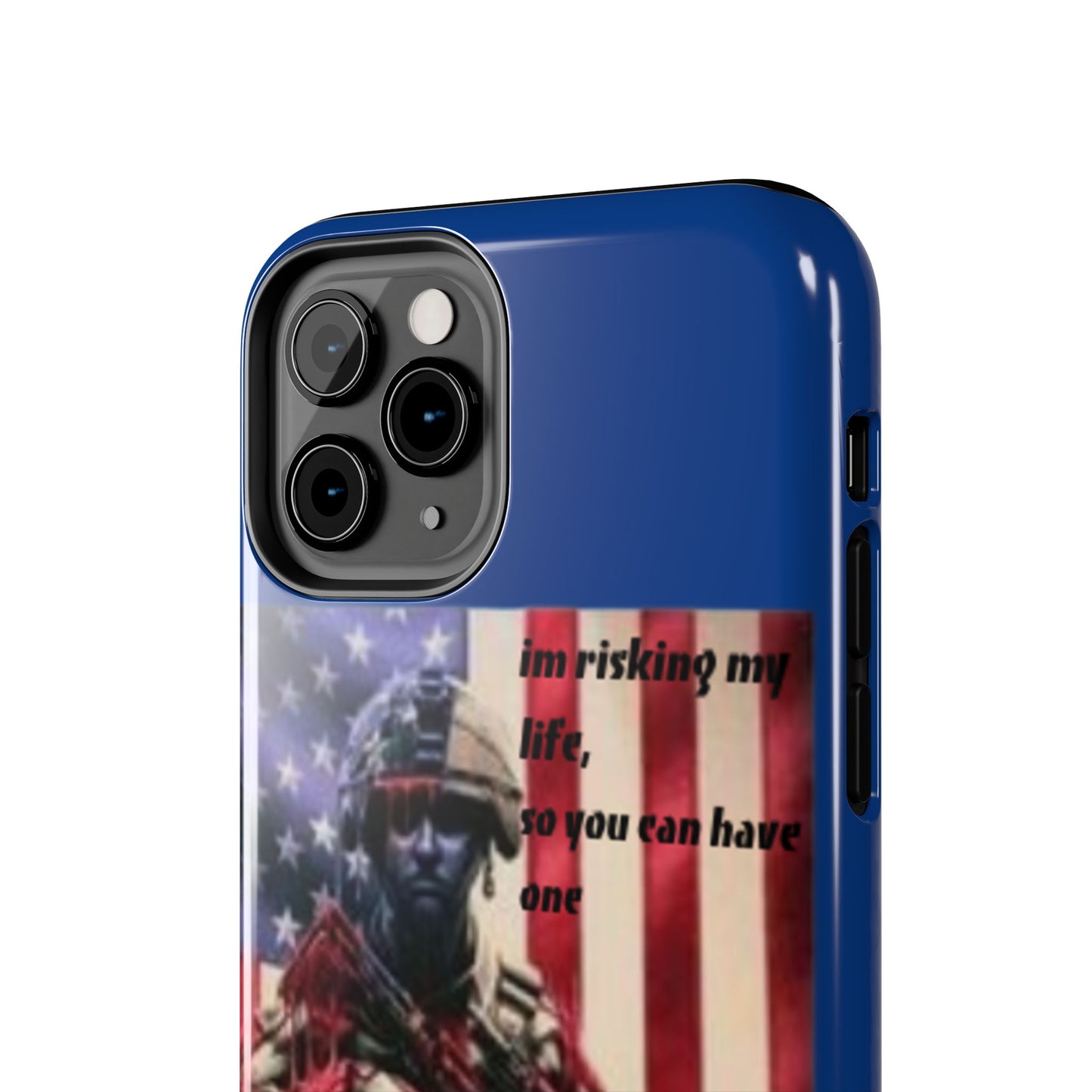 Patriotic Tough Phone Case - 'I'm Risking My Life' Design