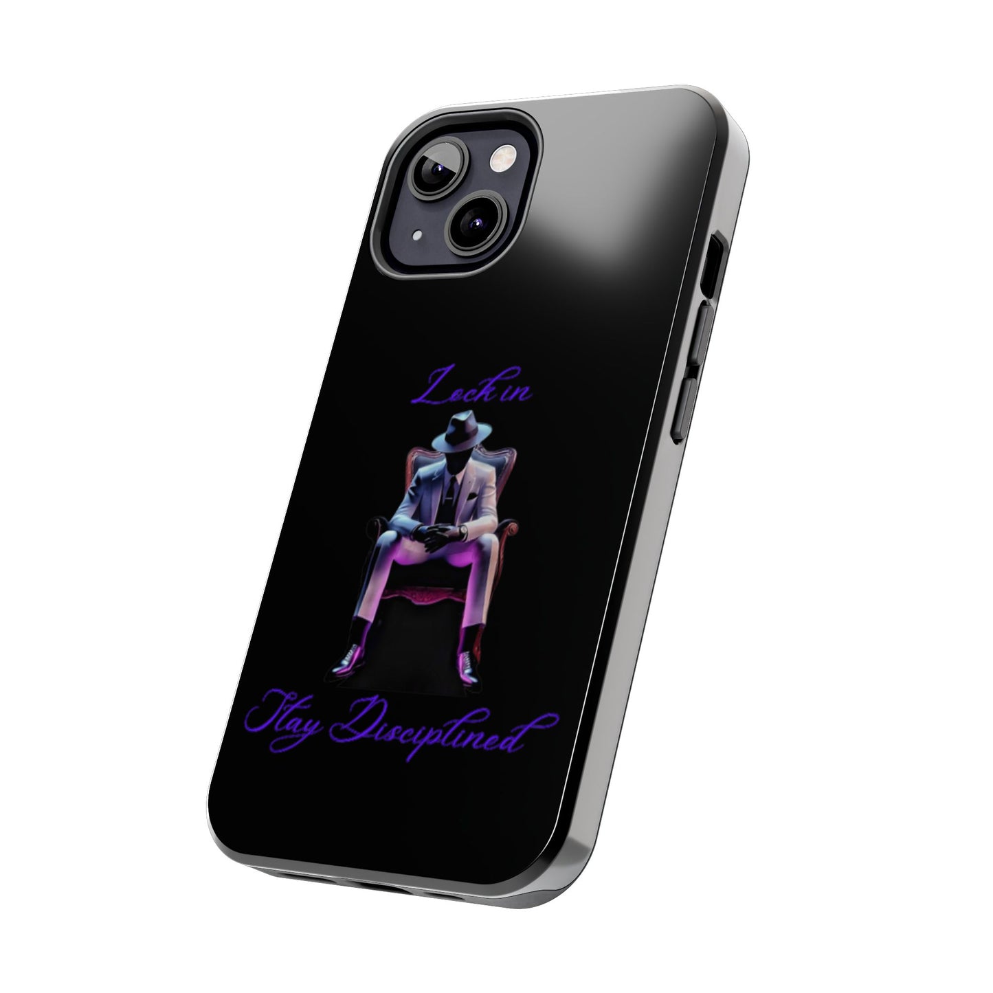 Phone case- Lock In, Stay DIsciplined Tough Phone Case - Durable Protection