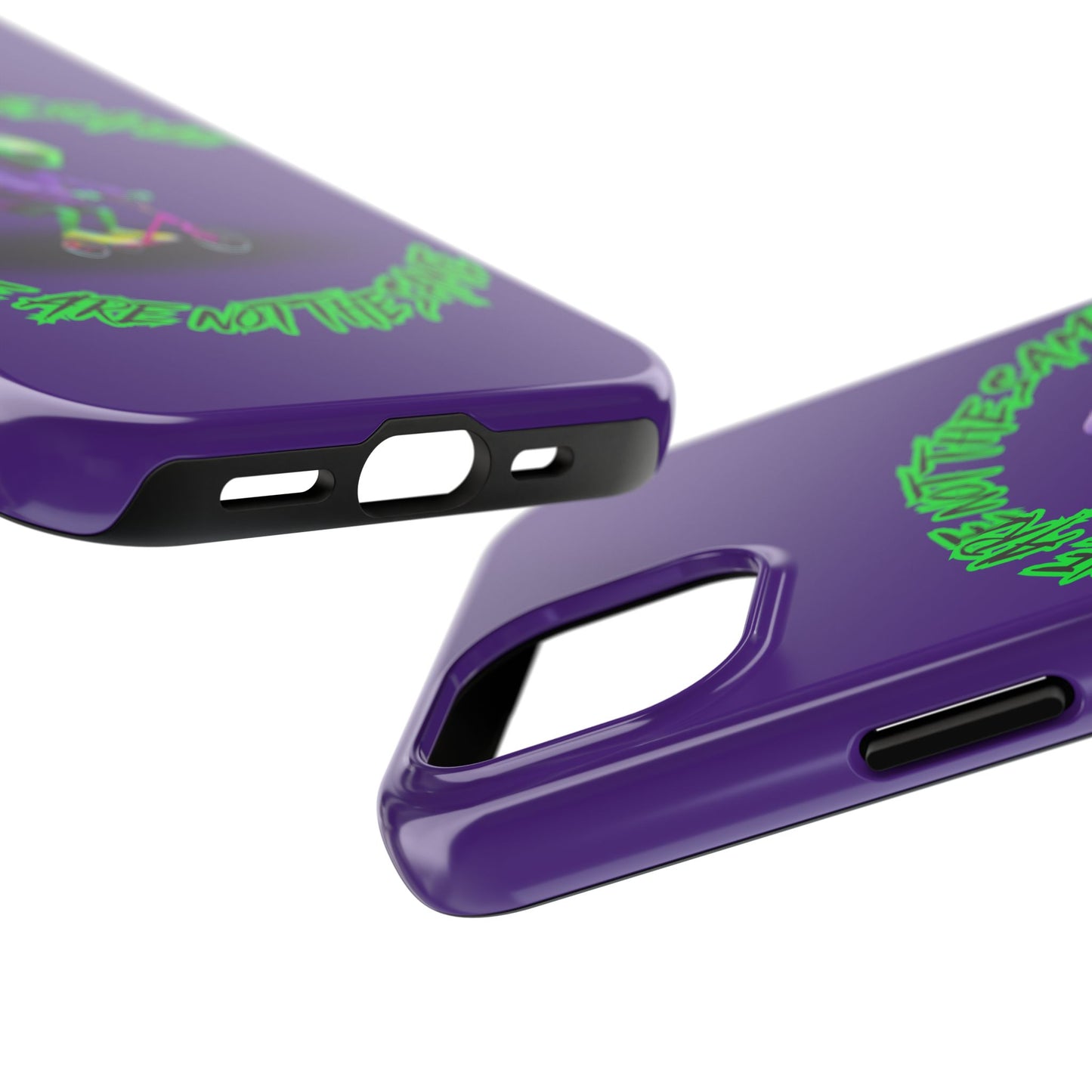 Tough Phone Cases- Alien, We Are Not The Same