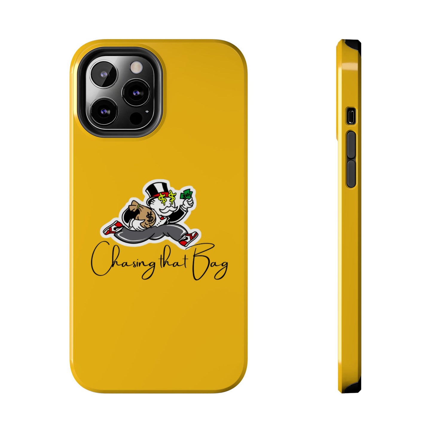 Phone Case- Chasing That Bag Tough Case- Durable Protection