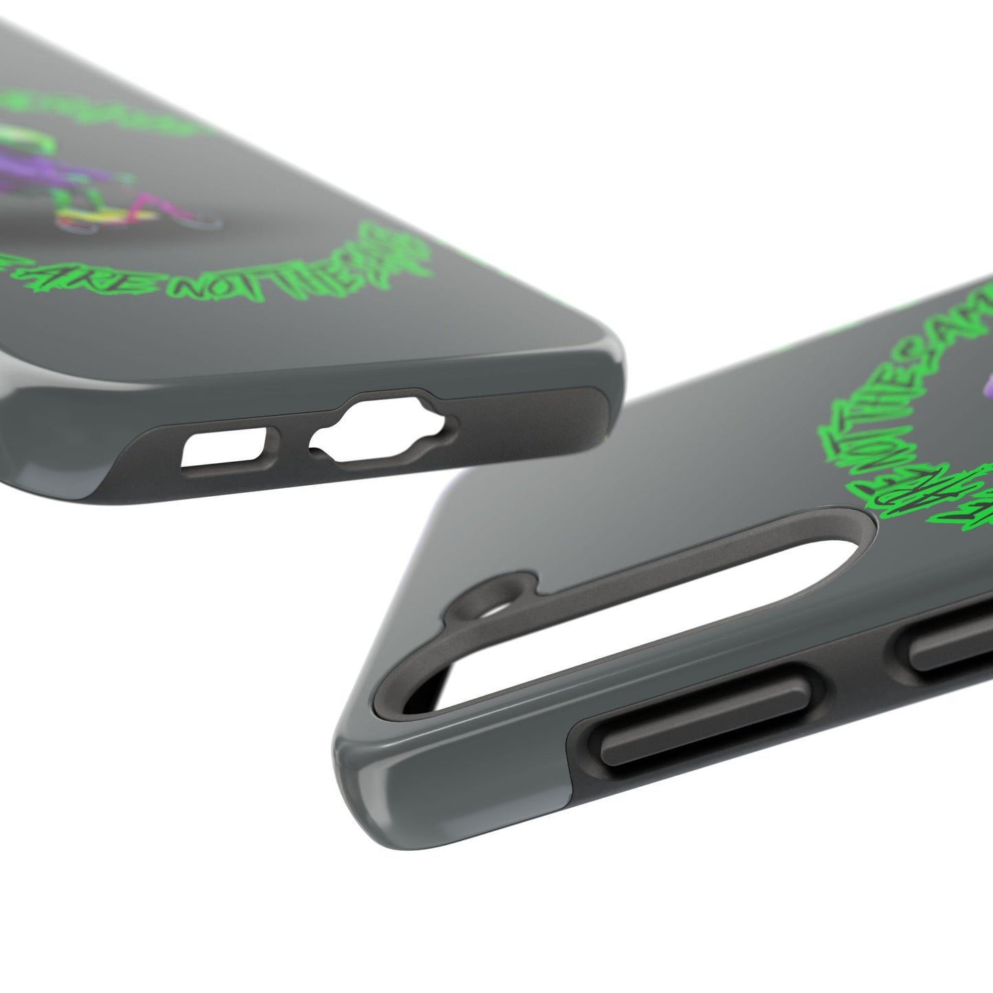 Tough Phone Cases- Alien, We Are Not The Same