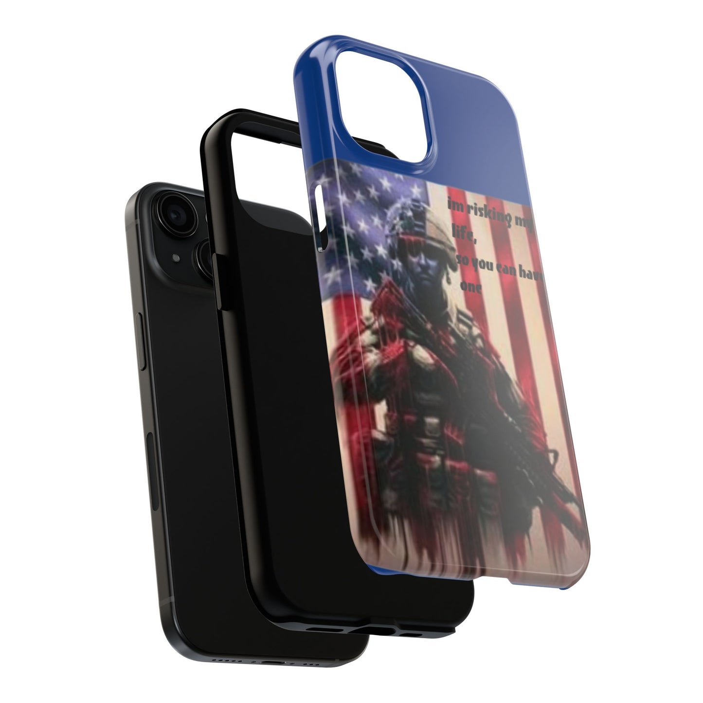 Patriotic Tough Phone Case - 'I'm Risking My Life' Design