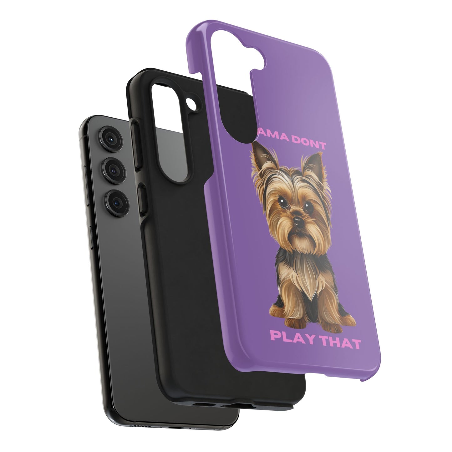 Mama Don't Play That Tough Phone Case for Dog Lovers