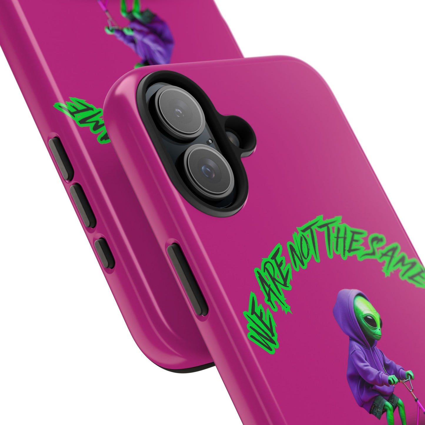 Tough Phone Cases- Alien, We Are Not The Same