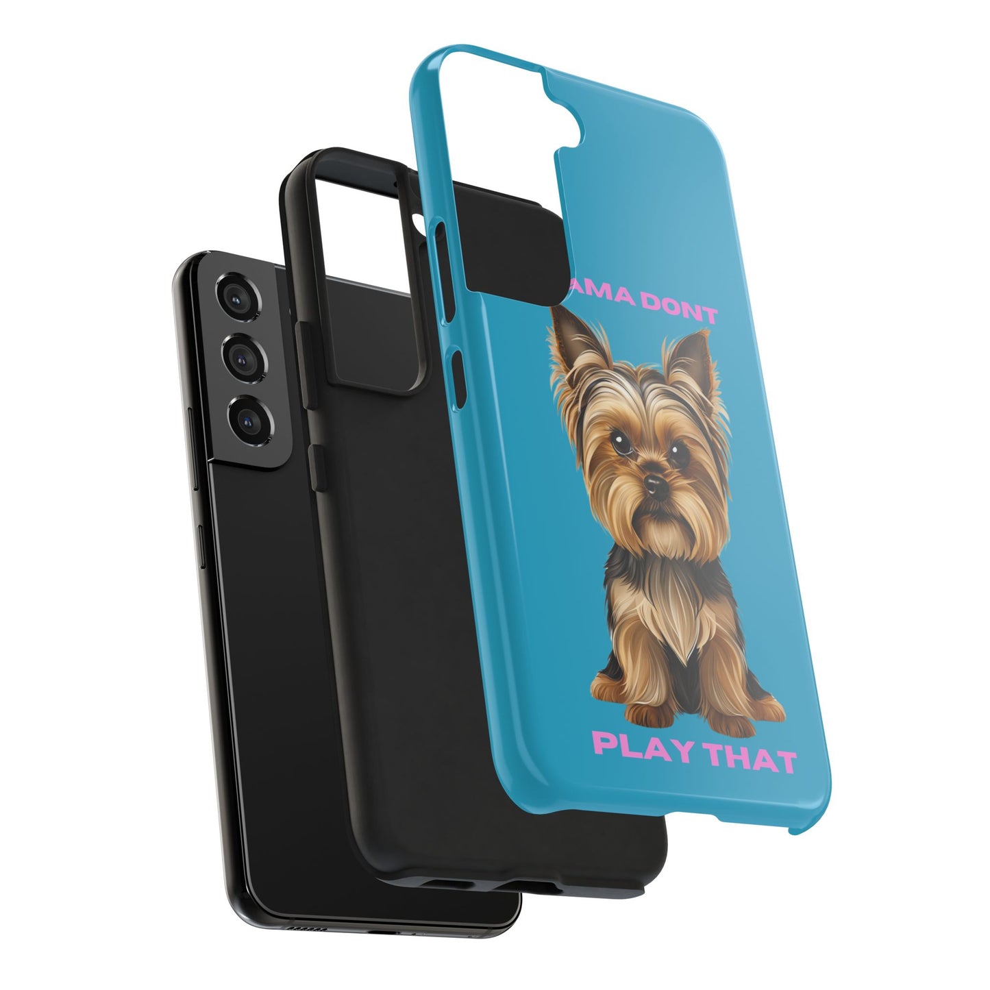 Mama Don't Play That Tough Phone Case for Dog Lovers