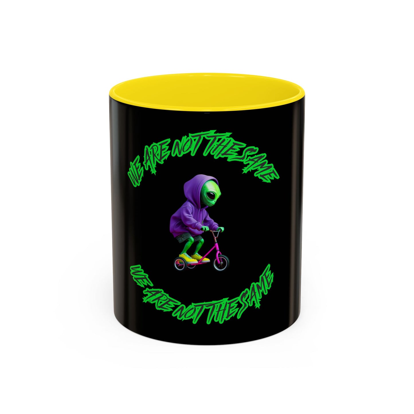 Alien Vibes Accent Coffee Mug - "We Are Not The Same" Design - Fun Gift for Sci-Fi Lovers