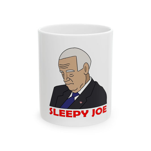 "Sleepy Joe" Funny Coffee Mug – 11oz & 15oz Ceramic Cup for Caffeine Addicts & Political Humor Fans