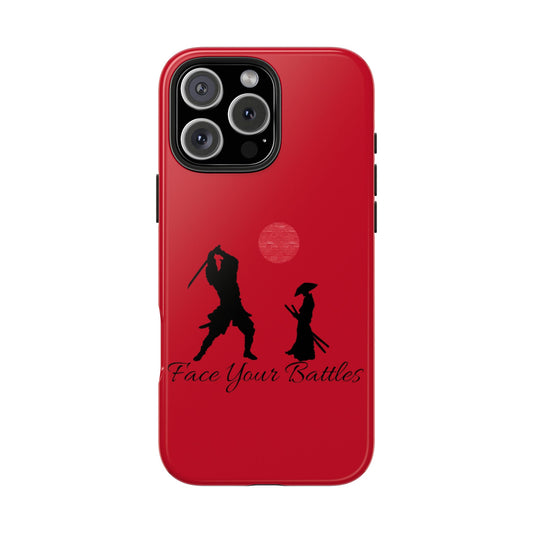 Phone case- Face Your Battles Tough Phone Case - Durable Protection