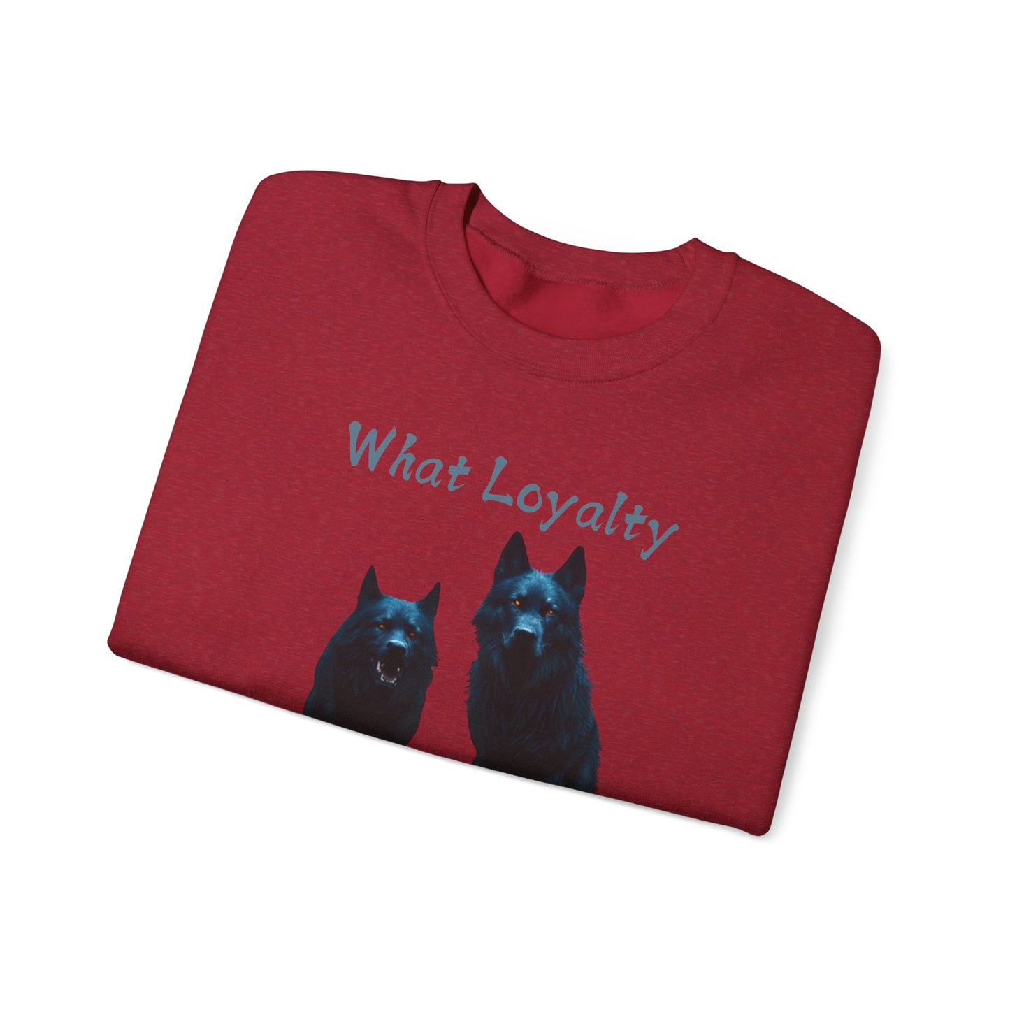 🐾 Funny Dog Lover Red Sweatshirt – "What Loyalty Looks Like" Design for Dog Owners & Pet Lovers