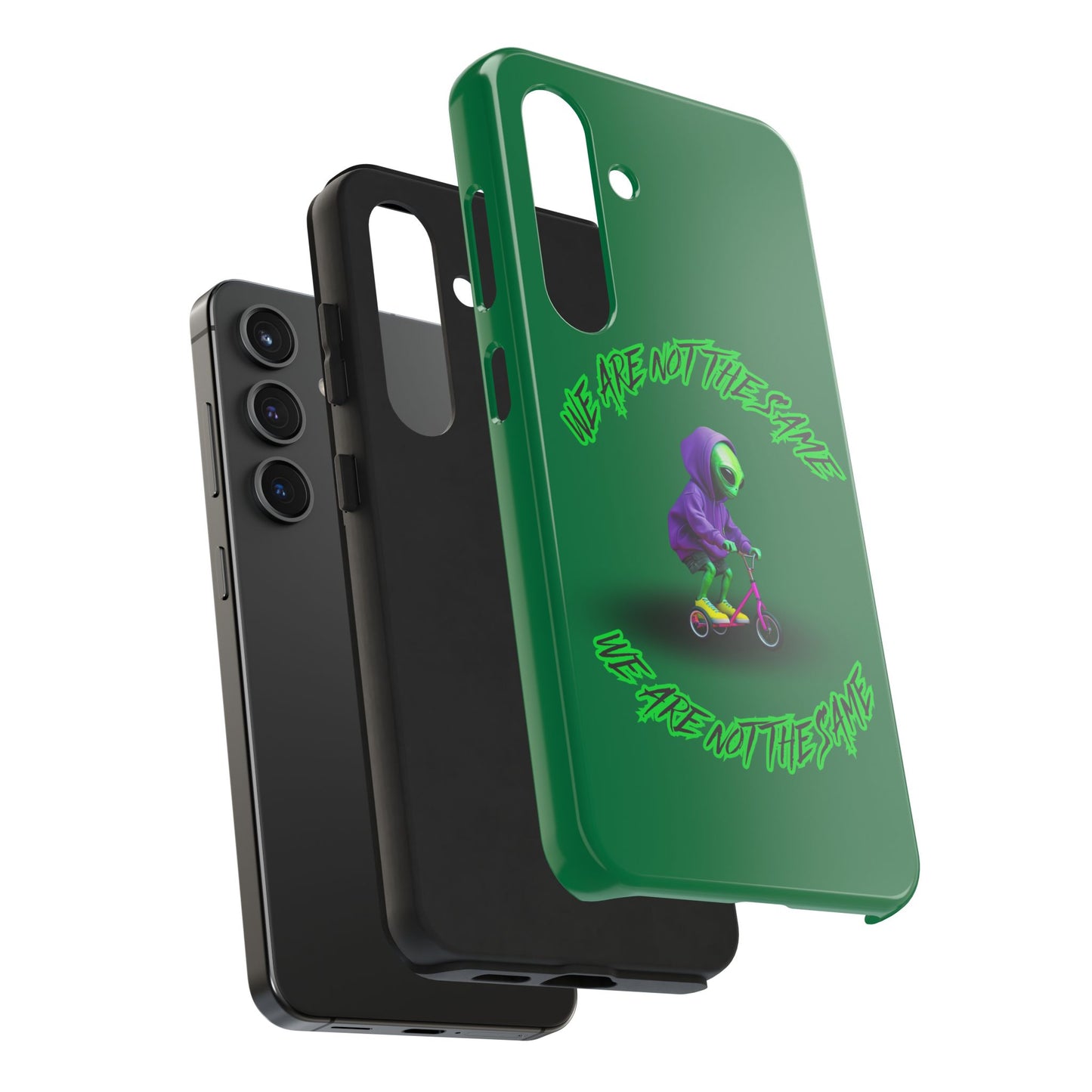 Tough Phone Cases- Alien, We Are Not The Same