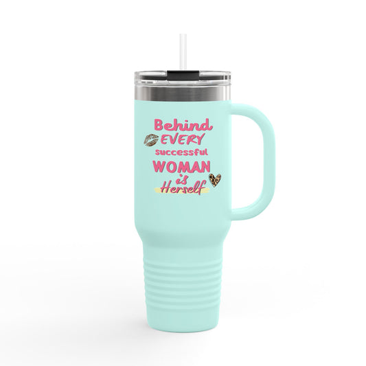 ✨ Inspirational 40oz Insulated Mug with Straw – "Behind Every Successful Woman is Herself"