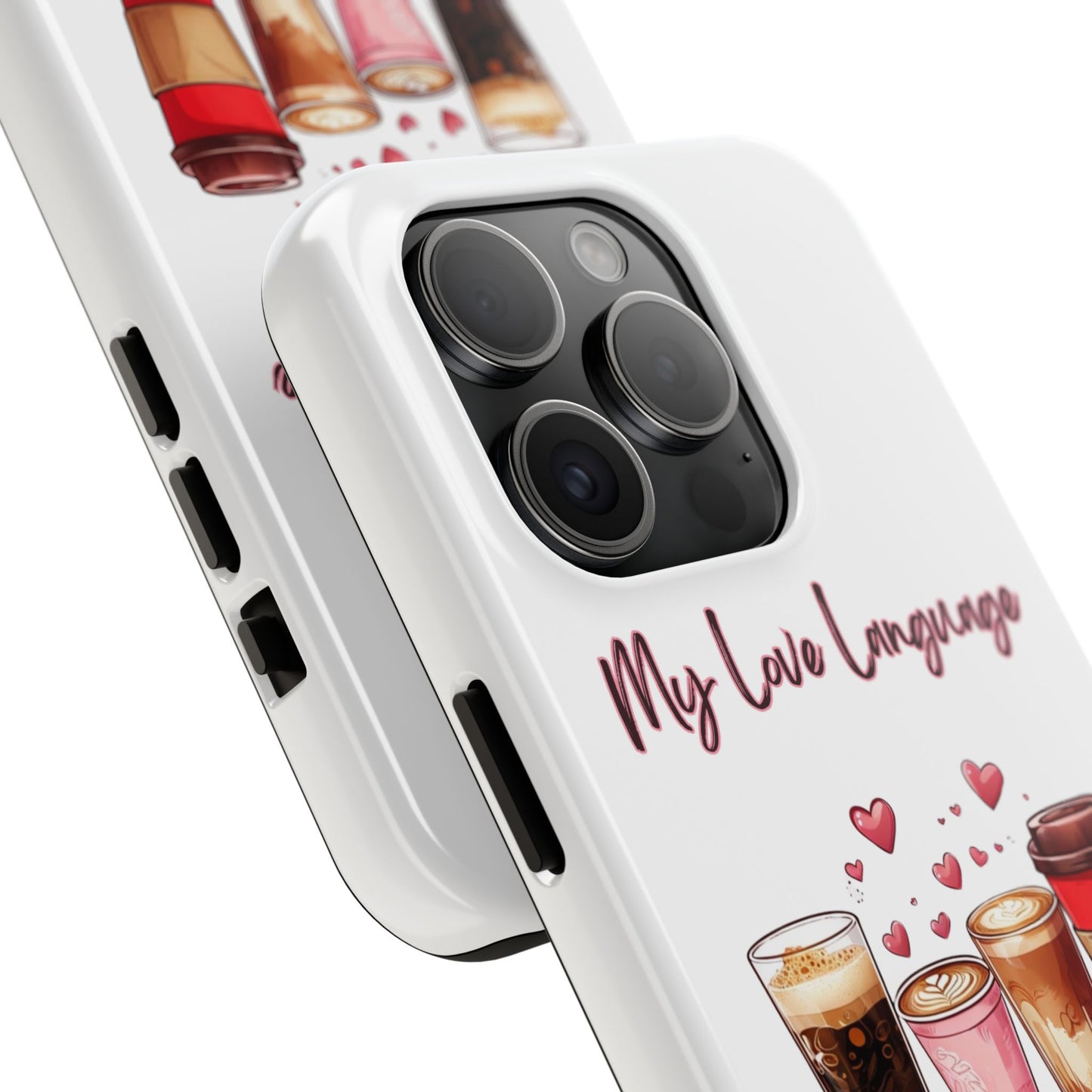 Coffee Lover Tough Phone Case - My Love Language Design