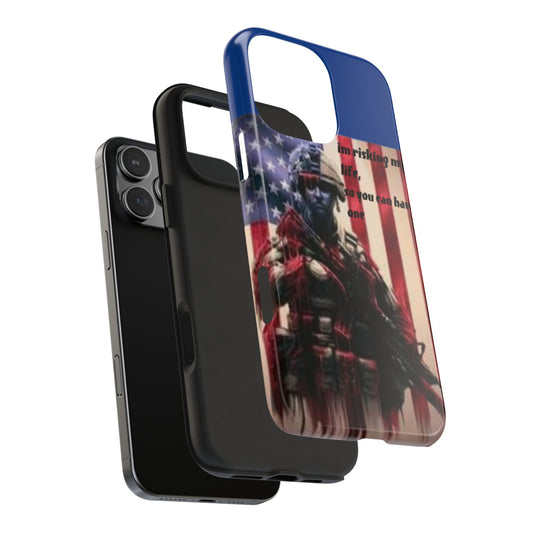 Patriotic Tough Phone Case - 'I'm Risking My Life' Design