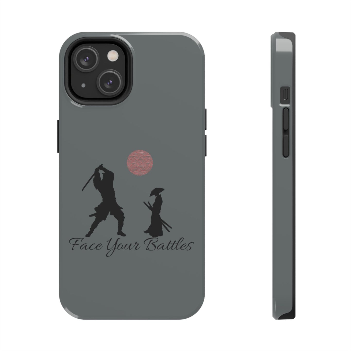 Phone case- Face Your Battles Tough Phone Case - Durable Protection